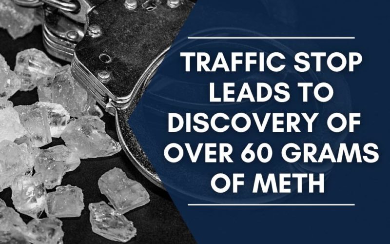 60 grams of meth seized in Auburn