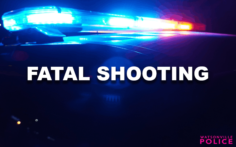 Police Investigate Fatal Shooting in Watsonville; 16-Year-Old Arrested in Separate Nearby Incidents